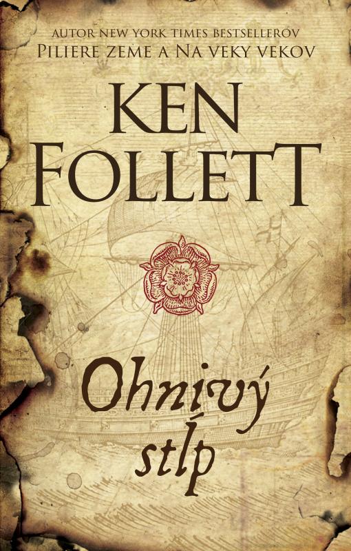Kniha: Ohnivý stĺp - 2.vydanie - Ken Follett
