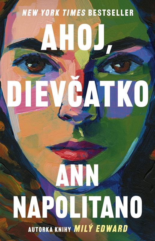 Kniha: Ahoj, dievčatko - Napolitano Ann