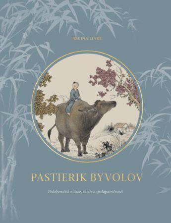Kniha: Pastierik byvolov - Regina Linke