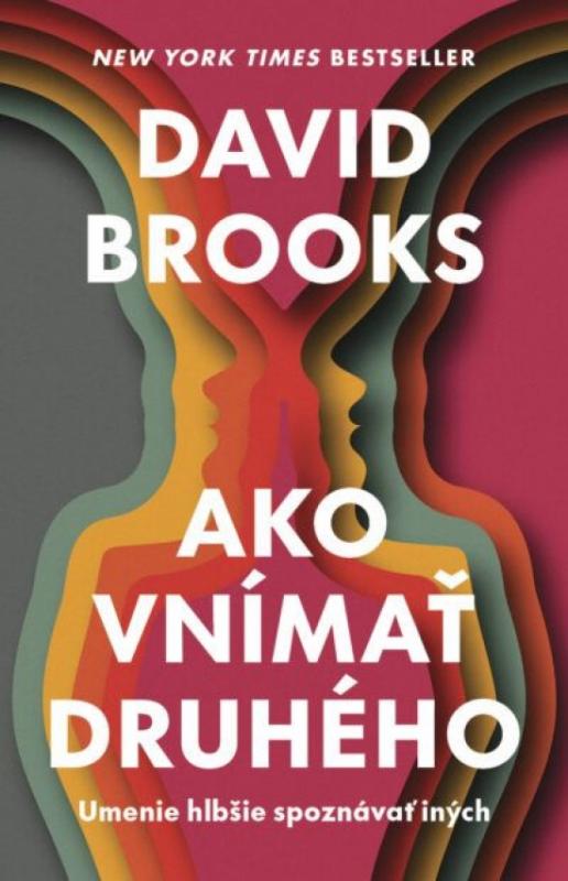 Kniha: Ako vnímať druhého - Brooks David