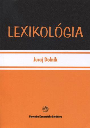 Kniha: Lexikológia - Juraj Dolník
