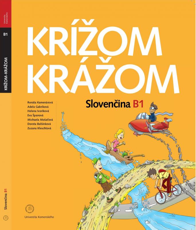 Kniha: Krížom krážom, slovenčina B1 s CD - Renáta Kamenárová a kolektiv