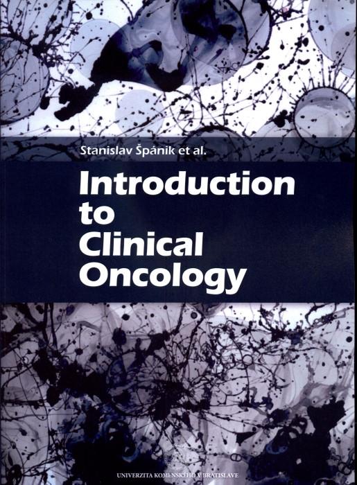 Kniha: Introduction to Clinical Oncology - Stanislav Špánik et al.