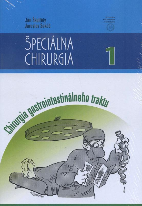 Kniha: Špeciálna chirurgia 1 - Ján Škultéty