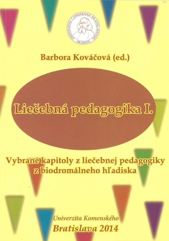 Kniha: Liečebná pedagogika I. - Kováčová Barbora