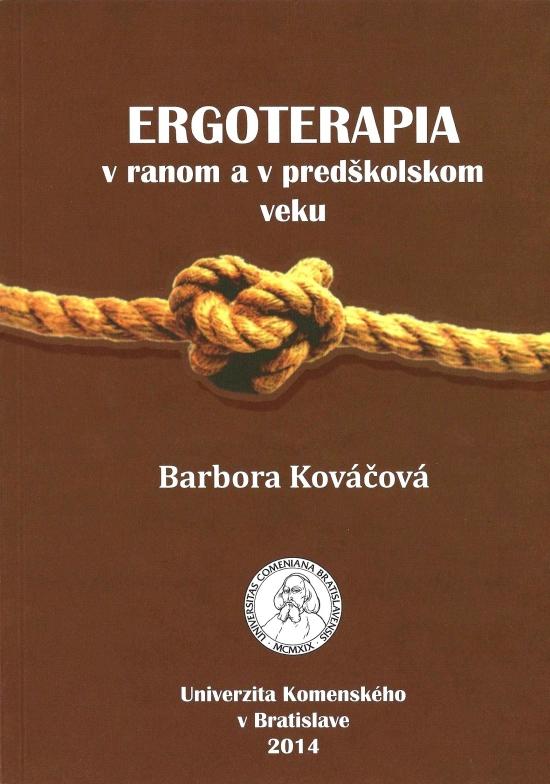 Kniha: Ergoterapia v ranom a v predškolskom veku - Kováčová Barbora