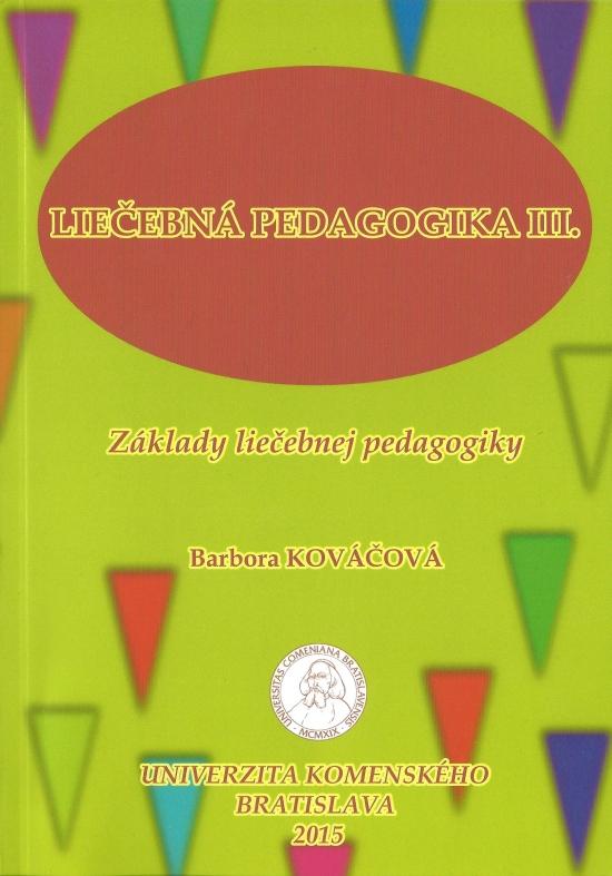 Kniha: Liečebná pedagogika III. - Kováčová Barbora