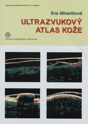 Kniha: Ultrazvukový atlas kože - Eva Mináriková