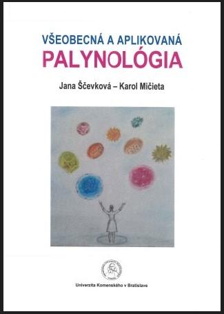 Kniha: Všeobecná a aplikovaná palynológia - Karol Mičieta
