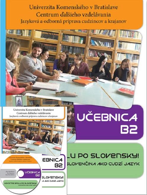 Kniha: Hovorme spolu po slovensky - Cvičebnica B2 + Učebnica B2 + CD (Komplet 2xkniha + 1xCD) - Alica Bortlíková