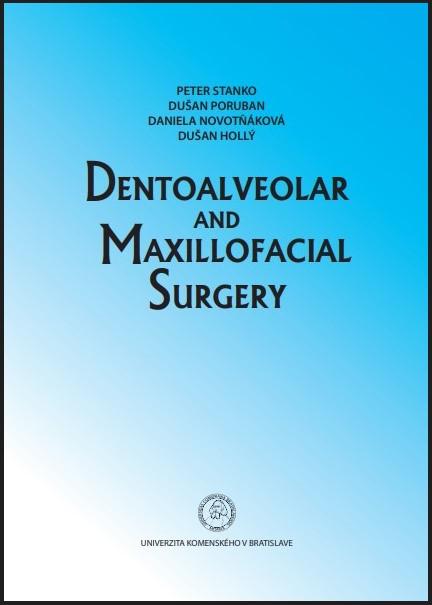 Kniha: Dentoalveolar and Maxillofacial Sugery - Peter Stanko