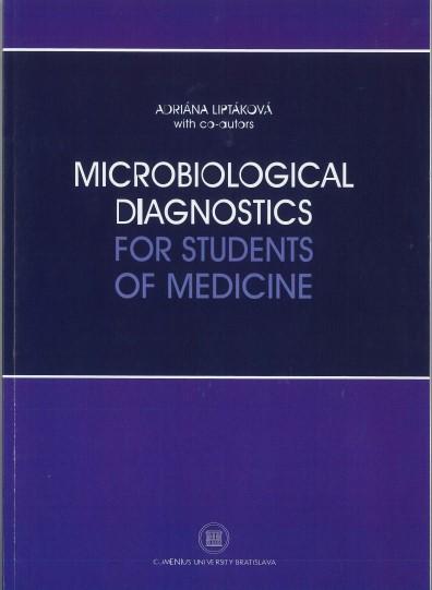 Kniha: Microbiological diagnostics for students of medicine - Adriana Liptáková a kolektív