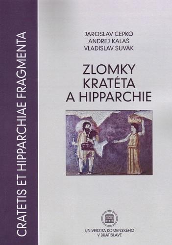 Kniha: Zlomky Kratéta a Hipparchie - Andrej Kalaš