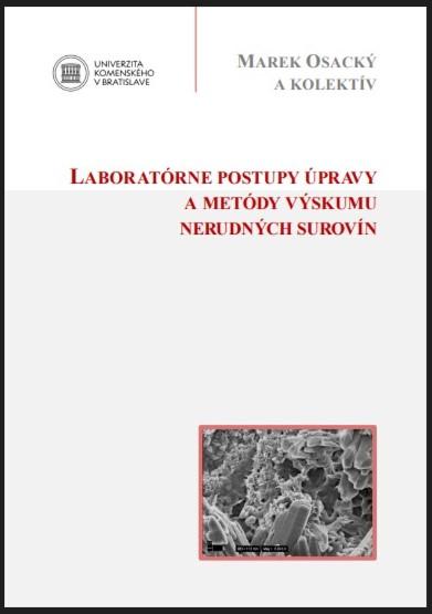 Kniha: Laboratórne postupy úpravy a metódy výskumu nerudných surovín - Marek Osacký