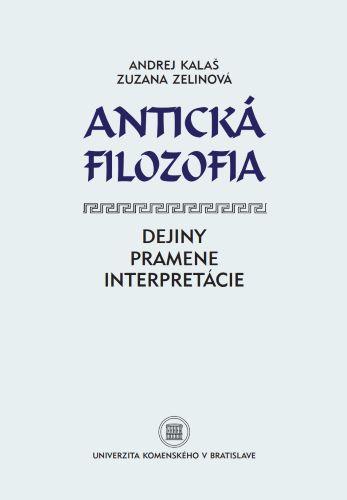 Kniha: Antická filozofia - Andrej Kalaš