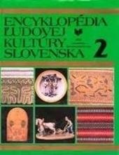 Kniha: Encyklopédia ľudovej kultúry Slovenska 2 - Kolektív autorov