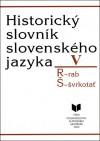 Kniha: Historický slovník slovenského jazyka V - Milan Majtán