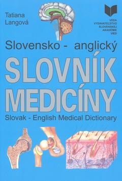 Kniha: Slovensko-anglický slovník medicíny - Tatiana Langová
