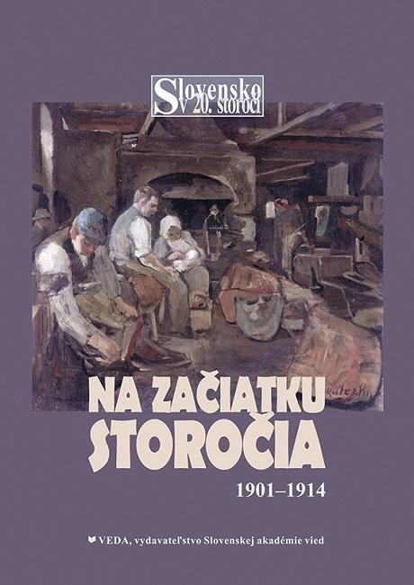 Kniha: Na začiatku storočia 1901-1914kolektív autorov