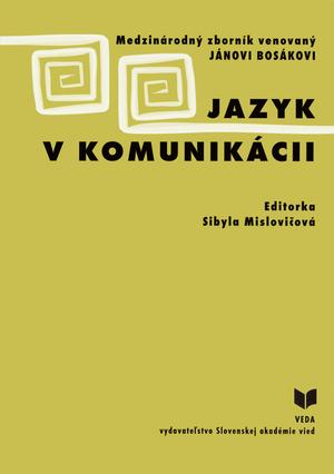 Kniha: Jazyk v komunikáci - Sibyla Mislovičová