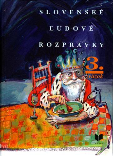 Kniha: Slovenské ľudové rozprávky (3. zväzok) - Viera Gašparíková