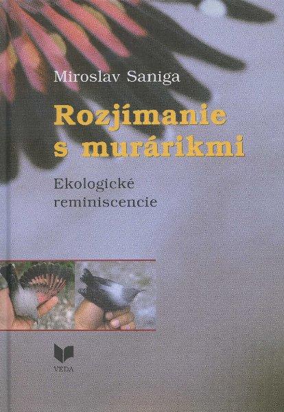 Kniha: Rozjímanie s murárikmi - Miroslav Saniga