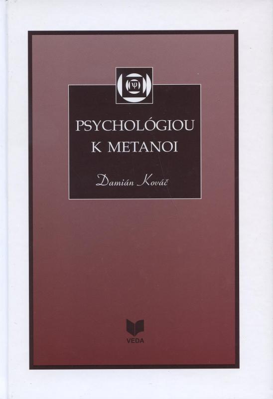 Kniha: Psychológiou k Metanoi - Damián Kováč