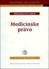 Kniha: Medicínske právo - Helena Barancová