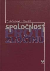 Kniha: Spoločnosť proti zločinu - Yvetta Turayová