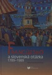 Kniha: Francúzsko a Slovenská otázka - Bohumila Ferenčuhová