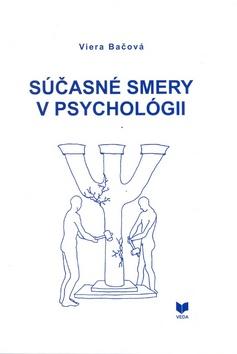 Kniha: Súčasné smery v psychológií - Kolektív autorov