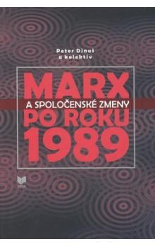 Kniha: Marx a spoločenské zmeny po roku 1989 - Kolektív autorov