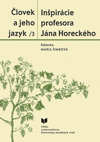 Kniha: Človek a jeho jazyk 3 - Mária Šimková