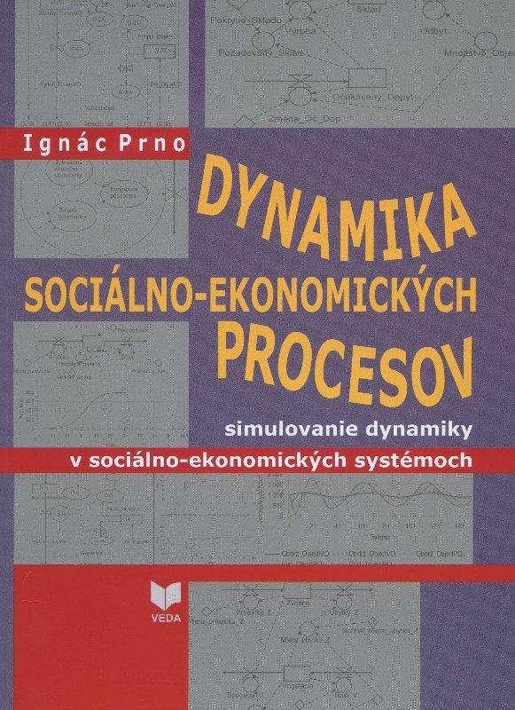 Kniha: Dynamika sociálno-ekonomických procesov - Ignác Prno
