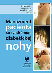 Kniha: Manažment pacienta so syndrómom diabetickej nohy - Boris Krahulec a kol.