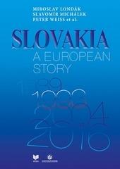 Kniha: SLOVAKIA A European Story - Miroslav Londák