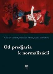 Kniha: Od predjaria k normalizácii - Miroslav Londák
