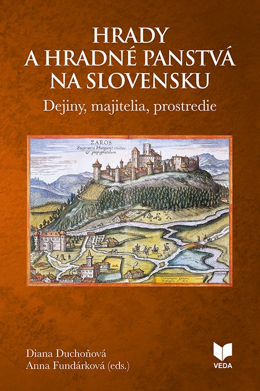 Kniha: Hrady a hradné panstvá na Slovensku - Diana Duchoňová