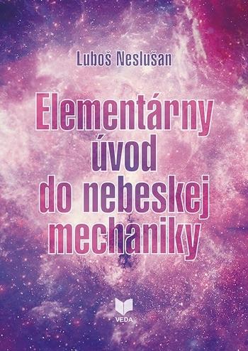 Kniha: Elementárny úvod do nebeskej mechaniky - Luboš Neslušan