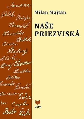 Kniha: Naše priezviská - Milan Majtán