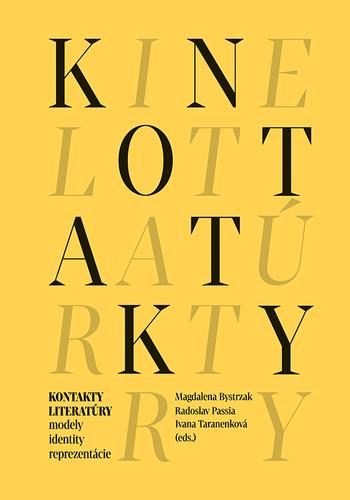 Kniha: Kontakty literatúry  modely identity reprezentácie - Radoslav Passia