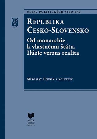 Kniha: Republika Česko-Slovensko - Miroslav Pekník