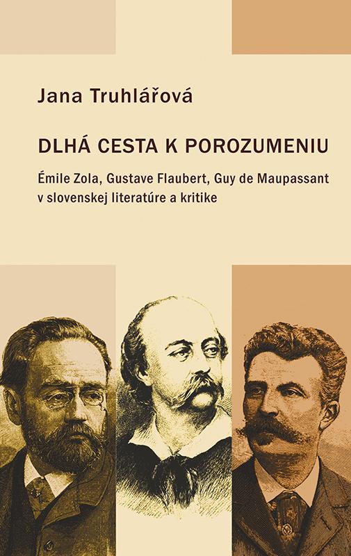 Kniha: Dlhá cesta k porozumeniu - Jana Truhlářová