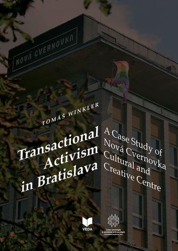 Kniha: Transactional Activism in Bratislava - Tomáš Winkler