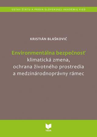 Kniha: Environmentálna bezpečnosť - Kristián Blaškovič