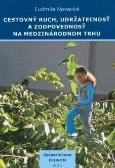 Kniha: Cestovný ruch, udržateľnosť a zodpovednosť na medzinárodnom trhu - Ľudmila Novacká