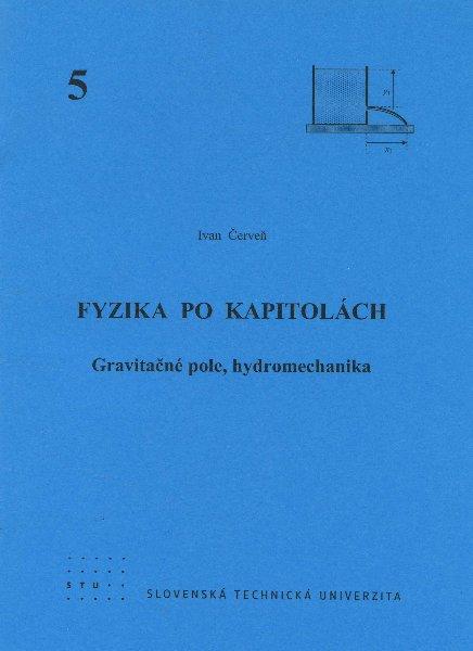 Kniha: Fyzika po kapitolách 5 - Ivan Červeň