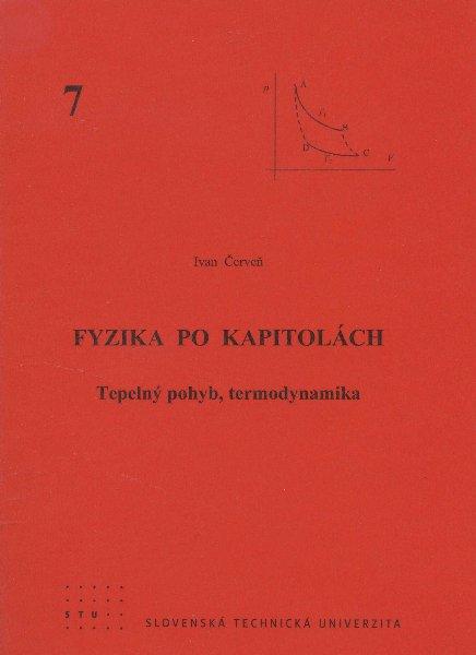 Kniha: Fyzika po kapitolách 7 - Ivan Červeň