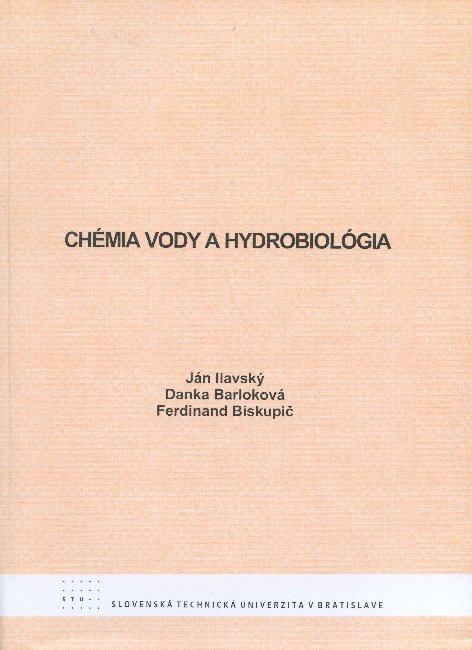 Kniha: Chémia vody a hydrobiológia - Ján Ilavský