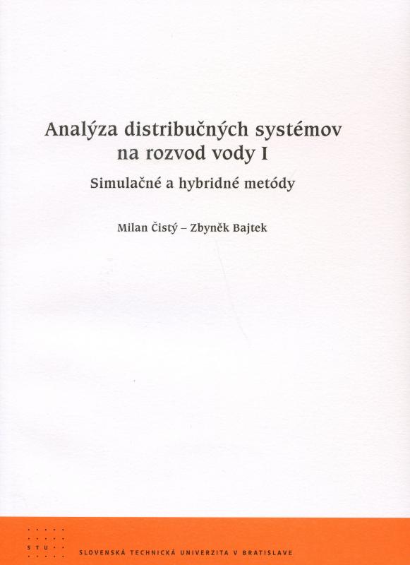Kniha: Analýza distribučných systémov na rozvod vody I - Milan Čistý